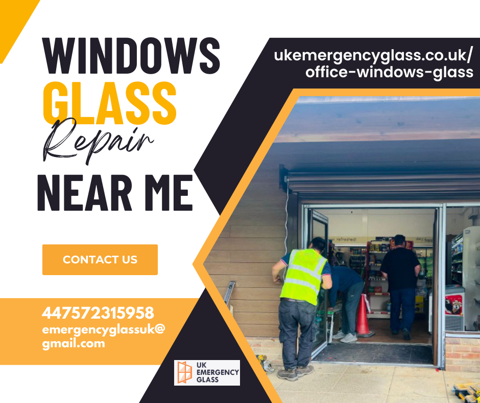 Windows Glass Repair Near Me London